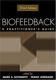 Cover of: Biofeedback, Second Edition: A Practitioner's Guide