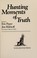 Cover of: Fishing moments of truth.