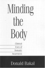 Cover of: Minding the body by Donald A. Bakal