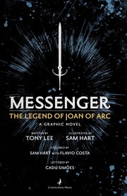 Cover of: Messenger: the legend of Joan of Arc : a graphic novel