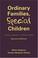 Cover of: Ordinary Families, Special Children: Systems Approach to Childhood Disability, A