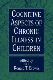 Cover of: Cognitive Aspects of Chronic Illness in Children by Ronald T. Brown