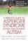 Cover of: A Parent's Guide to Asperger Syndrome and High-Functioning Autism