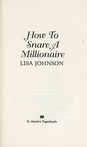 Cover of: How to snare a millionaire by 