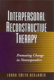 Interpersonal Reconstructive Therapy by Lorna Smith Benjamin