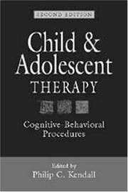 Cover of: Child and Adolescent Therapy: Cognitive-Behavioral Procedures, Second Edition