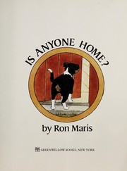Cover of: Is anyone home? by Ron Maris