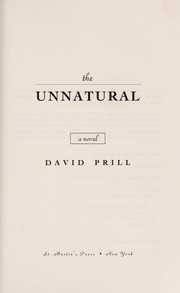 Cover of: The unnatural by David Prill