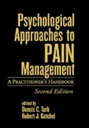 Cover of: Psychological Approaches to Pain Management, Second Edition: A Practitioner's Handbook