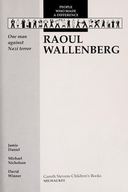 Cover of: Raoul Wallenberg: one man against Nazi terror
