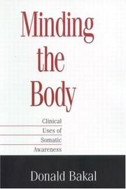 Cover of: Minding the Body by Donald A. Bakal