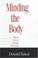 Cover of: Minding the Body