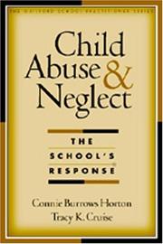 Child abuse and neglect by Connie Burrows Horton