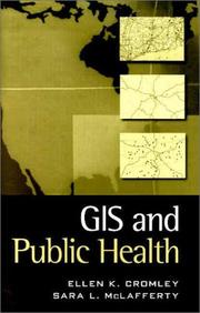 Cover of: GIS and Public Health by Ellen K. Cromley, Sara L. McLafferty