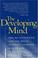 Cover of: The developing mind