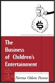 Cover of: The Business of Children's Entertainment by Norma Odom Pecora