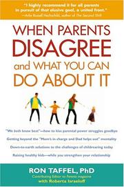 Cover of: When Parents Disagree and What You Can Do About It