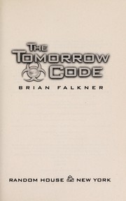 Cover of: The tomorrow code | Brian Falkner