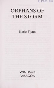 Cover of: Orphans of the storm by Katie Flynn