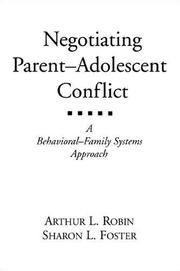 Cover of: Negotiating Parent-Adolescent Conflict: A Behavioral-Family Systems Approach