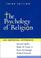 Cover of: The psychology of religion