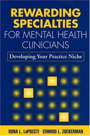 Cover of: Rewarding Specialties for Mental Health Clinicians: Developing Your Practice Niche (Clinician's Toolbox, The)