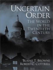 Cover of: Uncertain order: the world in the twentieth century