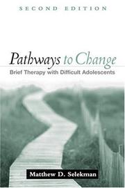 Pathways to Change, Second Edition by Matthew D. Selekman