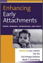 Cover of: Enhancing Early Attachments: Theory, Research, Intervention, and Policy (Duke Series in Child Develpm and Pub Pol)