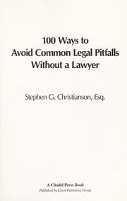 Cover of: 100 ways to avoid common legal pitfalls without a lawyer