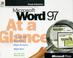 Cover of: Microsoft Word 97 at a glance