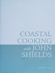 Cover of: Coastal cooking with John Shields | Shields, John