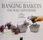 Cover of: Hanging Baskets and Wall Containers