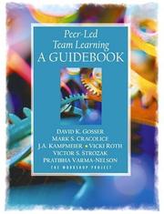 Cover of: Peer-Led Team Learning by David K. Gosser, Mark S. Cracolice, J.A. Kampmeier, Vicki Roth, Victor S. Strozak, Pratibha Varma-Nelson, David K. Gosser, Mark S. Cracolice, J.A. Kampmeier, Vicki Roth, Victor S. Strozak, Pratibha Varma-Nelson