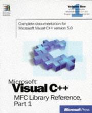 Cover of: Microsoft Visual C++ Mfc Library Reference (Visual C++ 5.0 Documentation Library , Vol 1, Part 1) by Microsoft Corporation