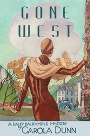 Gone West (Daisy Dalrymple #20) by Carola Dunn