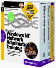 Cover of: Microsoft Windows NT network administration training kit: hands-on, self-paced training for supporting version 4.0. : MCSE self-paced kit.