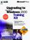 Cover of: Upgrading to Microsoft Windows 2000 Training Kit