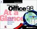 Cover of: Microsoft Office 98 at a glance
