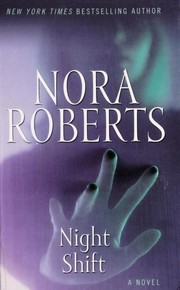 Night shift by Nora Roberts