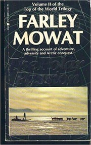 The polar passion by Farley Mowat