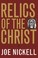 Cover of: Relics of the Christ