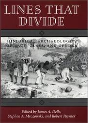 Cover of: Lines that divide by edited by James A. Delle, Stephen A. Mrozowski, and Robert Paynter.