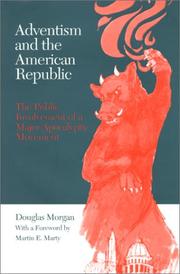 Cover of: Adventism and the American republic by Douglas Morgan
