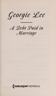 Cover of: A Debt Paid in Marriage by Georgie Lee