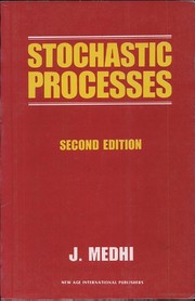 Stochastic processes by J. Medhi