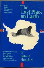 Cover of: The Last Place on Earth by Roland Huntford
