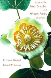 Cover of: Guide to the Trees, Shrubs, and Woody Vines of Tennessee