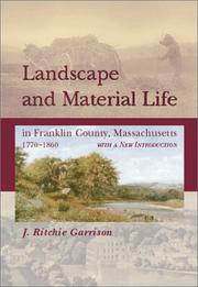 Cover of: Landscape and material life in Franklin County, Massachusetts, 1770-1860