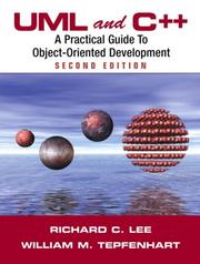 Cover of: UML and C++ by Richard C. Lee, William M. Tepfenhart, Richard C. Lee, William M. Tepfenhart